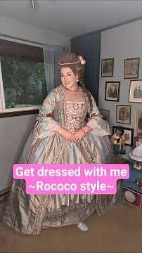 GRWM - 18th c Robe a la Francaise