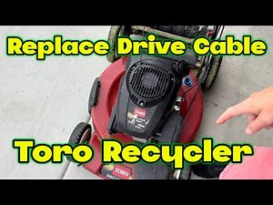 Replace Drive Cable // Traction Control Cable Toro Recycler Lawn Mower