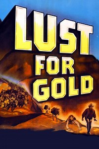 Lust for Gold Summary, Trailer, Cast, Where to Watch and More
