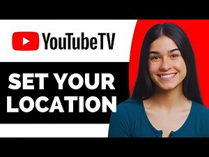 How to Set Your YouTube TV Home Location - Full Guide