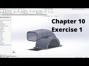 SolidWorks Chapter 10 Exercise 1