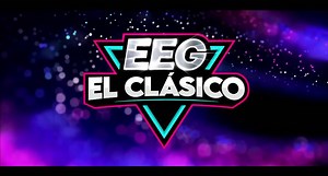 EEG El Clásico: Todo se puede esperar (Avance)