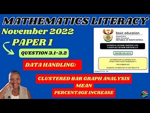 Grade 12 Mathematical Literacy November 2022 paper 1| Question 3.1-3.2| Data Handling