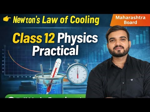 Newton's law of cooling 12th Physics practical experiment number 3 #a2zpracticals