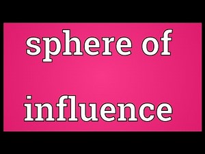 Sphere of influence Meaning