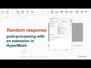 Random Response post-processing with an extension in HyperMesh