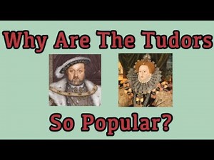 Why Are The Tudors So Popular? Explained! (Tudor History)