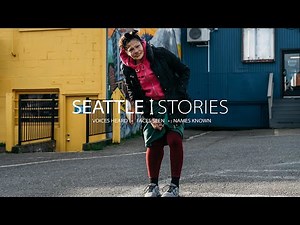Seattle Stories - Myriah, person experiencing homelessness