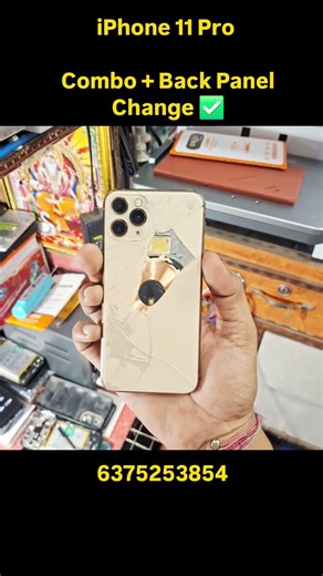 iPhone 11 Pro Combo ➕ Back Panel Change ✅💯 #mobilerepairing #iphone11pro