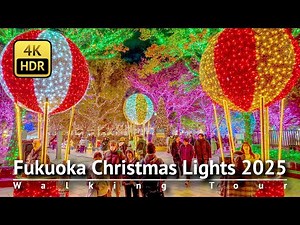 Fukuoka Christmas Lights 2025: Tenjin to Nakasu [4K/HDR]