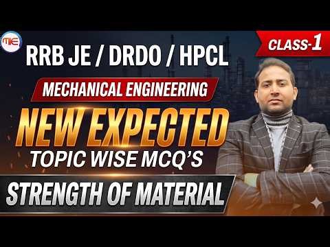 RRB JE CBT-2 Mechanical | Strength of Material MCQs | RRB JE , DRDO, HPCL| Rahul Kothiyal Sir