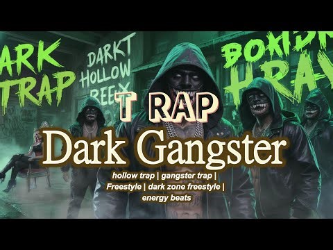 🔥 Gangster DarkTrap (Trap Hollow Flex) 2026 | Underground Freestyle Rage & Dark Energy Beats ⚡