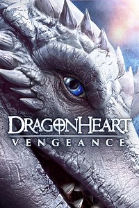 Dragonheart: Vengeance | Universal Pictures At Home