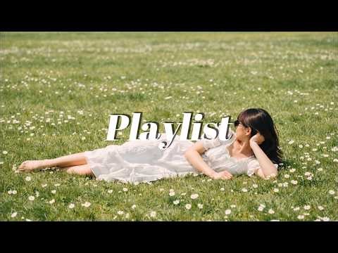 PlaylistㅣFeel-Good Spring Pop Songs for Sunny Days