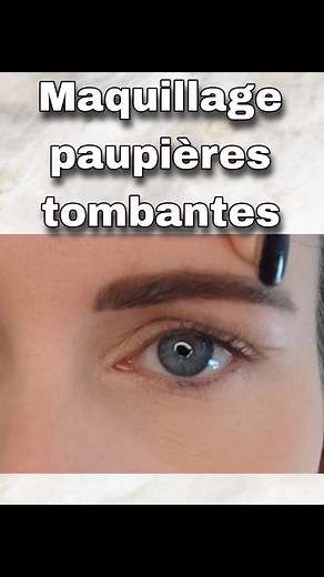 Tutoriel Maquillage pour Paupières Tombantes