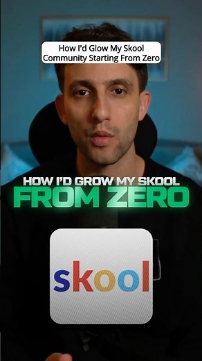 How I'd Glow My Skool Community Starting From Zero