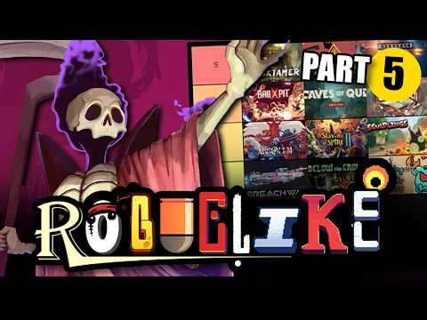Ranking The Best DESIGNED Roguelikes (Part 5)