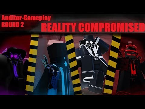 REALITY COMPROMISED II Auditor Gameplay II ROUND 2