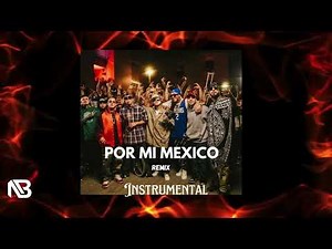 Por Mi Mexico Remix (Instrumental) Lefty SM, Santa Fe Klan, Dharius, C-Kan, MC Davo & Neto Peña