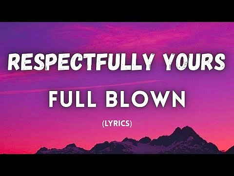 Full Blown - Respectfully Yours (Lyrics) | Soca 2026