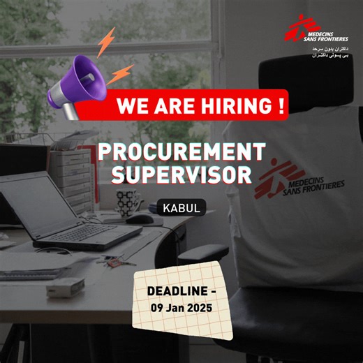 📢MSF is #hiring a Procurement Supervisor in Kabul. For more details go to the link below: https://jobs.af/jobs/procurement-supervisor-ju5IKTq5k | Médecins Sans Frontières (MSF) / بې پولې ډاکټران / داکتران بدون سرحد