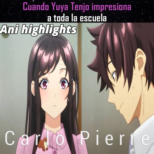 Cuando Yuya Tenjo impresiona a toda la escuela / Parte 16 | Anim Highlights