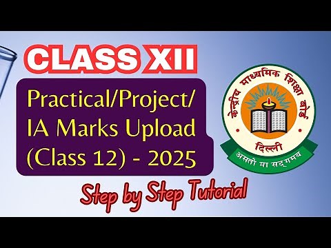 CBSE Class 12 Practical Marks Upload Made Easy | Step-by-Step Instructions #parikshasangam #2025