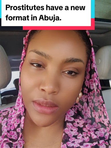 New Developments in Abuja's Prostitution Scene