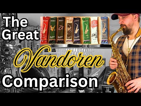 Complete Vandoren Reeds Comparison - Alto Saxophone