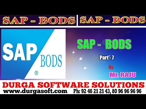 SAP BODS || SAP BODS Part - 7 by Raju