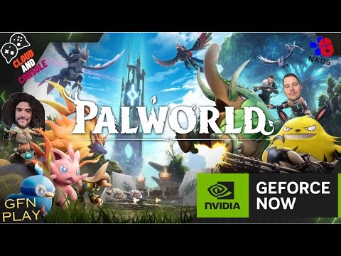 Back to Palworld on GFN!!!