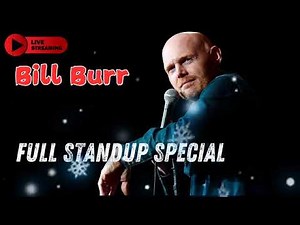 Bill burr stand up comedy special full show
