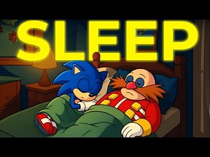 Fall Asleep To 2 Hours of Sonic lore