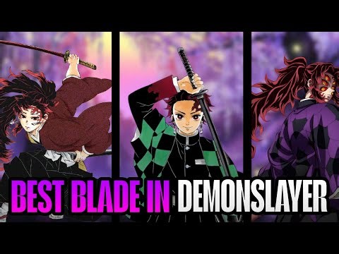 BEST BLADE IN DEMONSLAYER|