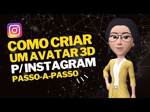 COMO CRIAR UM AVATAR PARA INSTAGRAM PERSONAGEM 3D STORIES