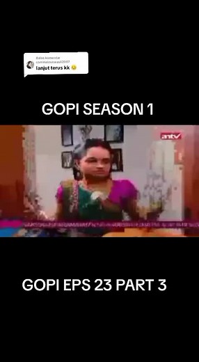 Membalas @cominalovewasil2007 GOPI SEASON 1 EPS 23 PART 3 #gopi #GOPI #ahem #AHEM #gopiahemmodi #saat #SAAT #saath #SAATH #saathnibhanasaathiya #saathnibhanasathiya #saathiya #saathiya_lover #serialindia #FILMINDIA #sinetronindia #serialindiaantv #fyp #4u #4upage #lewatberanda #masukberandafyp