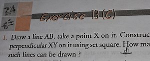 Draw a line A B, take a point X on it. Construc perpendicular X... | Filo