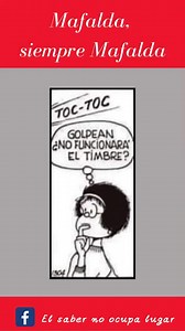 🙋 Mafalda y sus amigos!!! Gracias Quino!!! #mafalda #quino #historieta | El saber no ocupa un lugar real