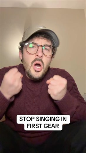 STOP SINGING IN FIRST GEAR