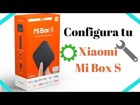 Configura tu Xiaomi Mi Box S de forma Rápida y Sencilla
