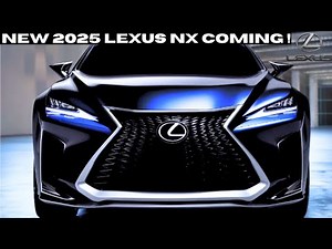 NEW 2025 LEXUS NX Hybrid release date [ New Model ] Interior & Exterior details | 2025 lexus nx 350h