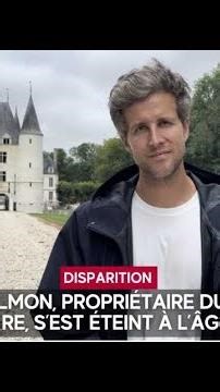 Antoni Calmon, propriétaire du château de Dampierre, s’est éteint à l’âge de 40 ans