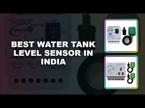 Best Water Tank Level Sensor in India | Water tank level sensor