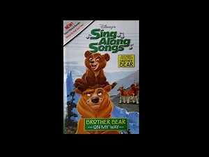 Digitized opening to Disney's SingAlong Songs Brother Bear: On My Way (USA VHS)