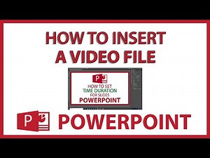 PowerPoint How To Insert A Video File