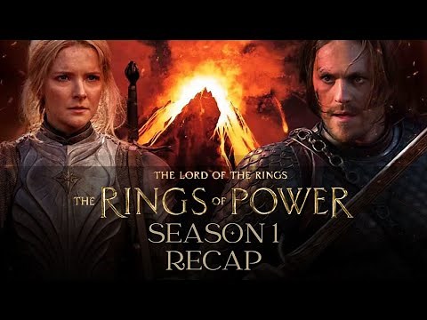 The Lord of the Rings: The Rings of Power Season 1 Recap