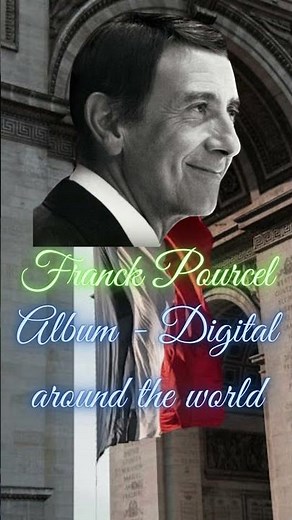 FRANCK POURCEL - ALBUM - DIGITAL AROUND THE WORLD (2/2).