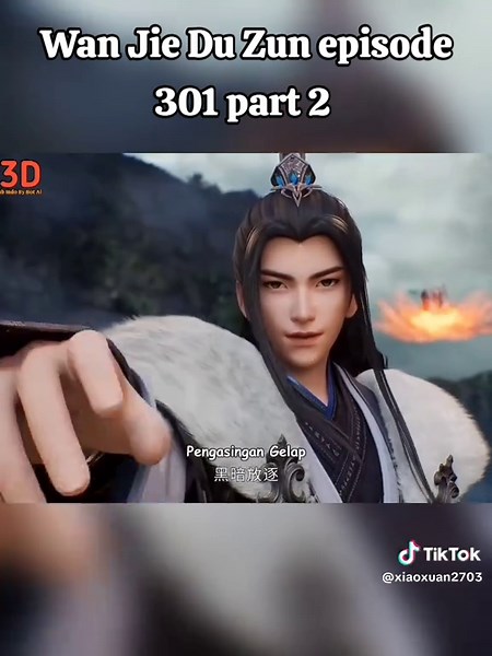 Wan Jie Du Zun Episode 301 Part 2 Overview