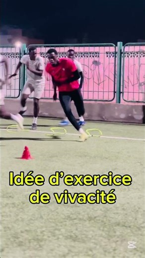 Idée d’exercice de vivacité veille de Match