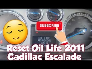 How to: Reset Oil Life 2011 Cadillac Escalade